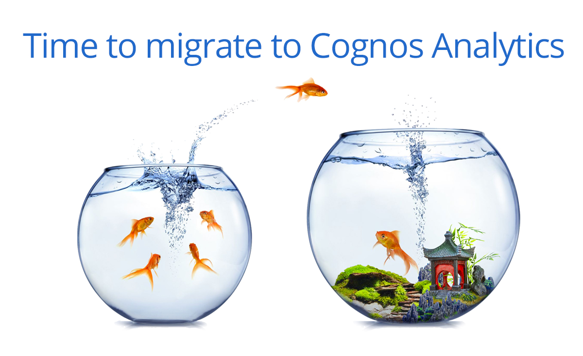 Time to migrate to Cognos Analytics